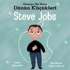 Mary Nhin - Steve Jobs - Dünyaya Yön Veren Dünün Kücükleri