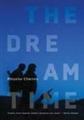 Mstyslav Chernov - The Dreamtime