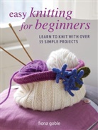 Fiona Goble, Goble Fiona - Easy Knitting for Beginners
