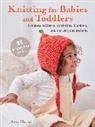 CICO Books, Amy Philip - Knitting for Babies and Toddlers: 35 projects to make