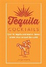 Jesse Estes - Tequila Cocktails