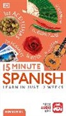 DK, Phonic Books - 15 Minute Spanish