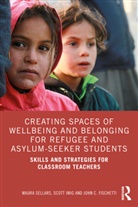 John Fischetti, John C. Fischetti, Scott Imig, Maura Sellars, Maura Imig Sellars, Sellars Maura - Creating Spaces of Wellbeing Belonging for Refugee Asylum Seeker