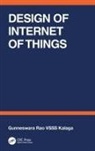 Gunneswara VSSS Kalaga Rao - Design of Internet of Things