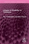 Guy Cumberbatch, Guy Negrine Cumberbatch, Cumberbatch Guy, Ralph Negrine, Negrine Ralph - Images of Disability on Television