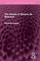 Elizabeth Fallaize, Fallaize Elizabeth - Novels of Simone De Beauvoir