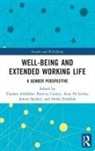 Tindara Carney Addabbo, Tindara Addabbo, Addabbo Tindara, Patricia Carney, Áine Ní Léime, Jeroen Spijker... - Well-Being and Extended Working Life
