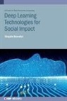 Shajulin Benedict, Shajulin (Indian Institute of Information Technology Kottayam (India)) Benedict - Deep Learning Technologies for Social Impact