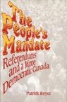J. Patrick Boyer - The People's Mandate