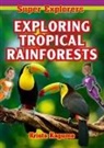 Krista Kagume, Morgan Leight - Exploring Tropical Rainforests