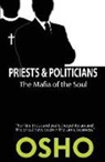 Osho, Osho International Foundation - Priests and Politicians: The Mafia of the Soul
