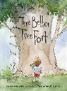 Jessica Scott Kerrin, Qin Leng, Leng Qin - The Better Tree Fort