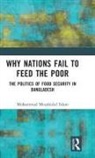 Mohammad Mozahidul Islam - Why Nations Fail to Feed the Poor