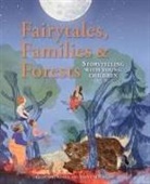 GEORGIANA KEABLE, Georgiana Keable, Georgiana Mcfarlane Keable, Dawne McFarlane - Fairytales Families and Forests