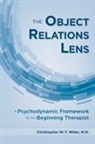 Christopher (University of Maryland School of Medicine) Miller, Christopher W. T. Miller, Christopher W.T. Miller - The Object Relations Lens