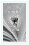 Leonid Bilmes - Ekphrasis, Memory and Narrative after Proust