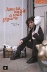 Isabella Waldron - how to build a wax figure