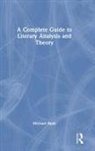 Michael Ryan - Complete Guide to Literary Analysis and Theory