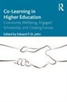 Edward P. St. John, Edward P. (University of Michigan St. John, Edward P. St. John, St. John Edward P. - Co-Learning in Higher Education