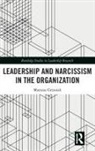 Mateusz Grzesiak - Leadership and Narcissism in the Organization