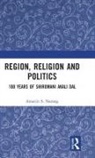 Amarjit S. Narang, Narang Amarjit S. - Region, Religion and Politics