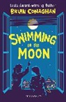 Brian Conaghan, Conaghan Brian - Swimming on the Moon