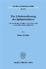 Rainer Schröder - Zur Arbeitsverfassung des Spätmittelalters.