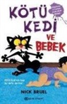 Nick Bruel - Kötü Kedi ve Bebek
