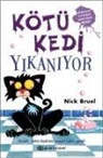 Nick Bruel - Kötü Kedi Yikaniyor