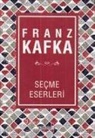Franz Kafka - Franz Kafka Secme Eserler