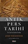 Josef Wiesehöfer - Antik Pers Tarihi