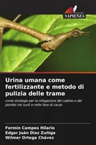Fermin Campos Hilario, Edgar Juán Diaz Zuñiga, Wilmer Ortega Chávez - Urina umana come fertilizzante e metodo di pulizia delle trame