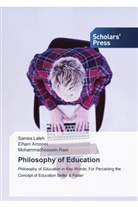 Elham Amooei, Samira Laleh, Mohammadhossein Rast - Philosophy of Education