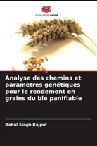 Rahul Singh Rajput - Analyse des chemins et paramètres génétiques pour le rendement en grains du blé panifiable