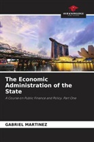 Gabriel Martinez - The Economic Administration of the State