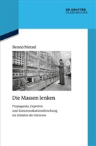Benno Nietzel - Die Massen lenken