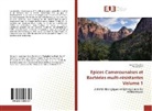 Collectif, Victor Kuete, Igor K. Voukeng - Epices camerounaises et bacteries