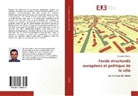 Oussama Kharchi, Kharchi-O - Fonds structurels européens et politique de la ville