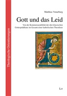 Matthias Vonarburg - Gott und das Leid