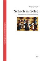 Wolfgang Vögele - Schach in Gelee