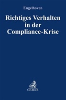 Jan Christian Eggers, Philipp Engelhoven, Oliver Pragal u a - Richtiges Verhalten in der Compliance-Krise
