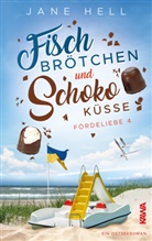 Jane Hell, Kampenwand Verlag, Kampenwand Verlag - Fischbrötchen und Schokoküsse