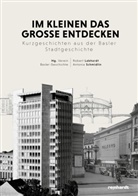 Rober Labhardt, Robert Labhardt, Antonia Schmidlin - Im Kleinen das Grosse entdecken