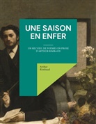 Arthur Rimbaud - Une saison en enfer