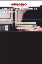 Shammas Davari - Méthodologie de traitement des problèmes familiaux à la lumière de la Sunnah