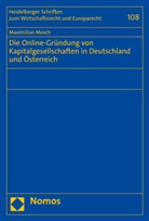 Maximilian Mosch - Die Online-Gründung von Kapitalgesellschaften in Deutschland und Österreich