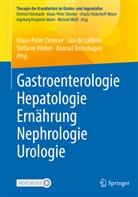 Jan de Laffolie, Konrad Reinshagen, Stefanie Weber, Stefanie Weber u a, Klaus-Peter Zimmer - Gastroenterologie - Hepatologie - Ernährung - Nephrologie - Urologie