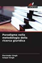 Parvinder Singh, Satpal Singh - Paradigma nella metodologia della ricerca giuridica