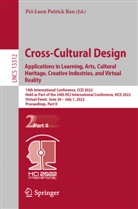 Pei-Luen Patrick Rau, Pei-Luen Patrick Rau - Cross-Cultural Design. Applications in Learning, Arts, Cultural Heritage, Creative Industries, and Virtual Reality