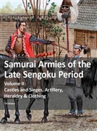 Till Weber - Samurai Armies of the Late Sengoku Period